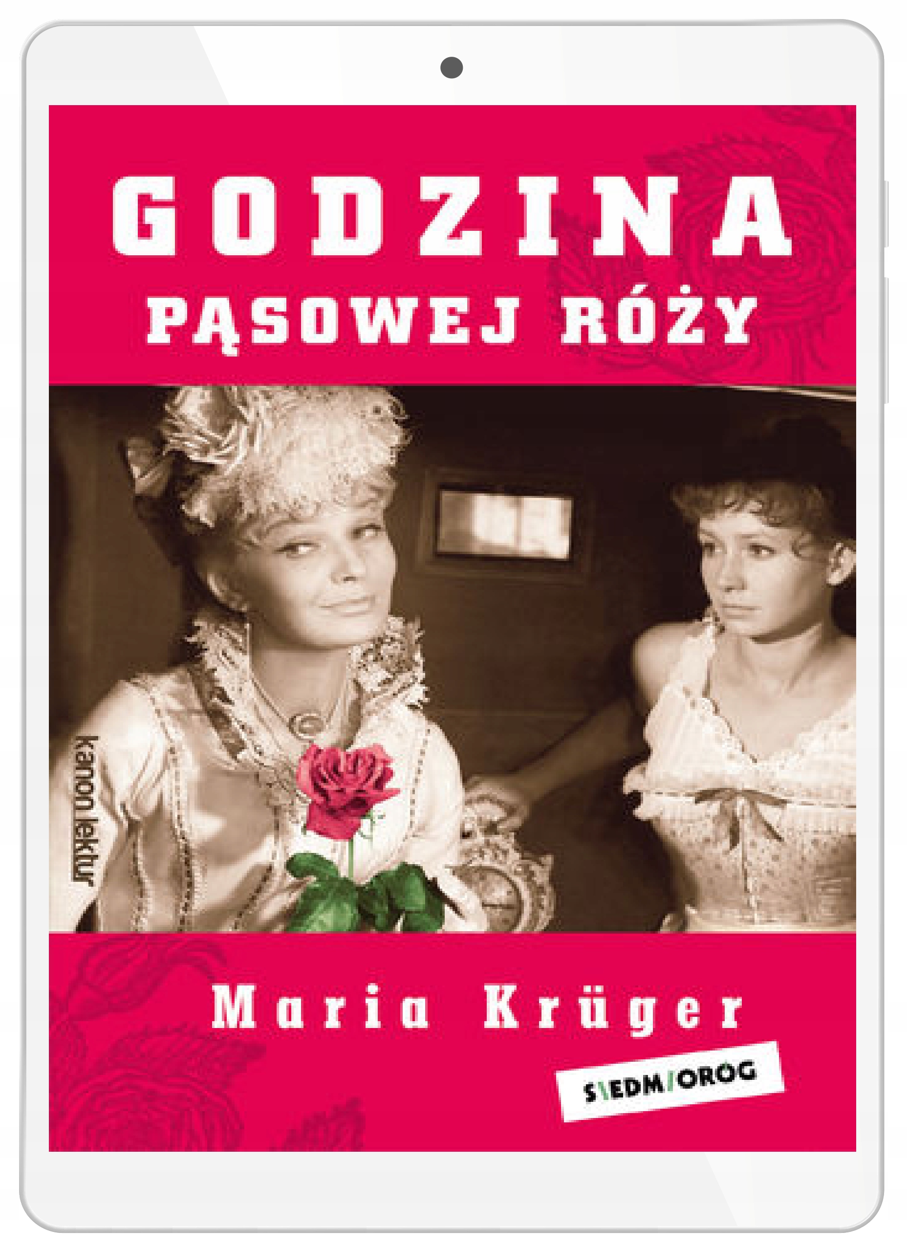 Godzina pąsowej róży