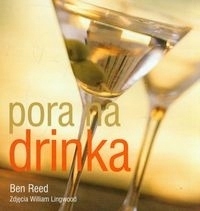Pora na drinka, sposoby na kaca Ben Reed