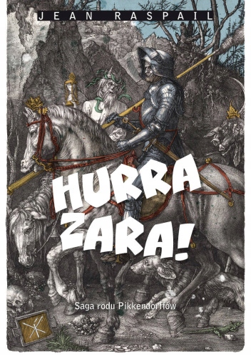 

Hurrah Zara! Jean Raspail