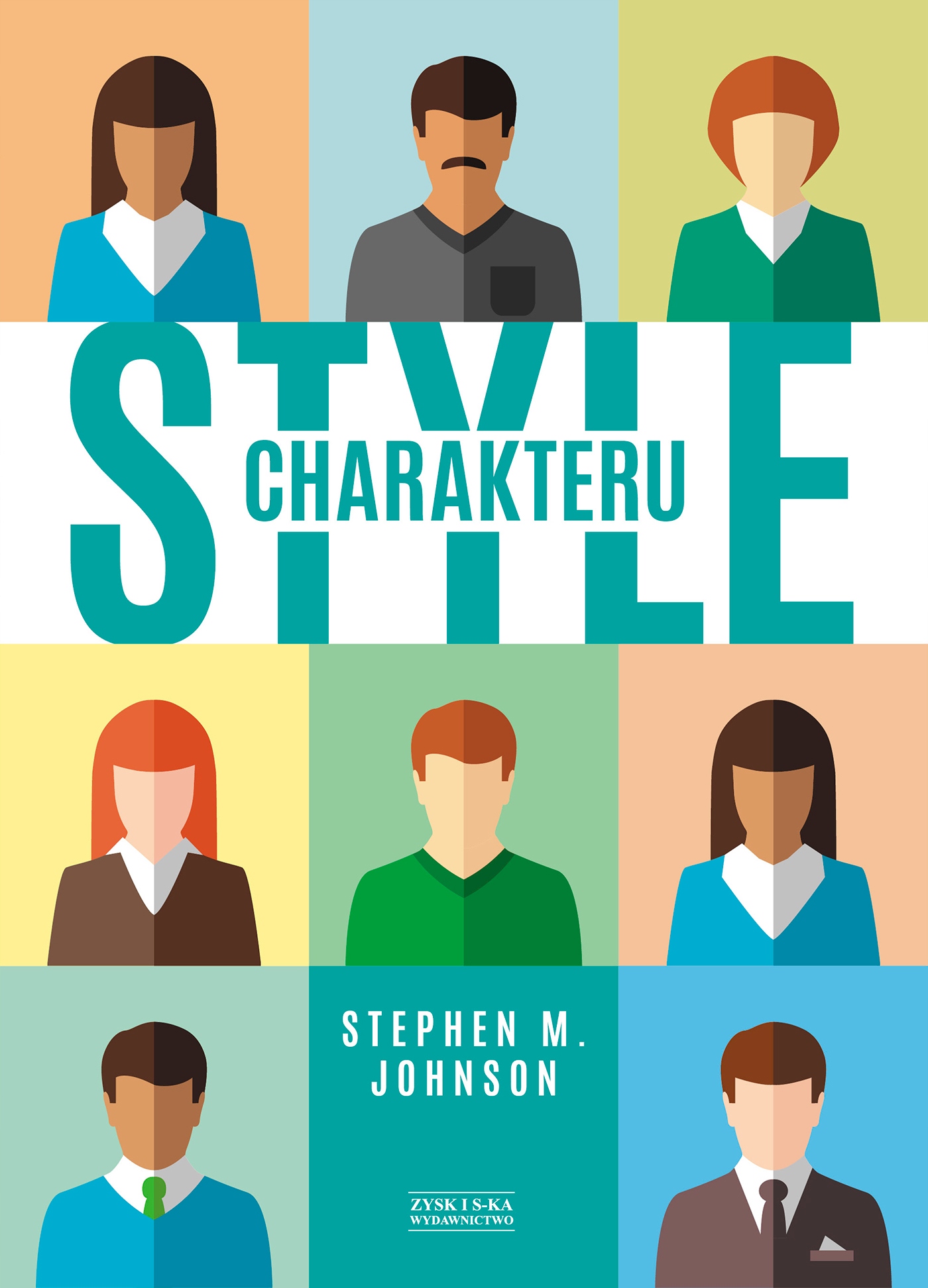 

Style charakteru, Stephen M. Johnson