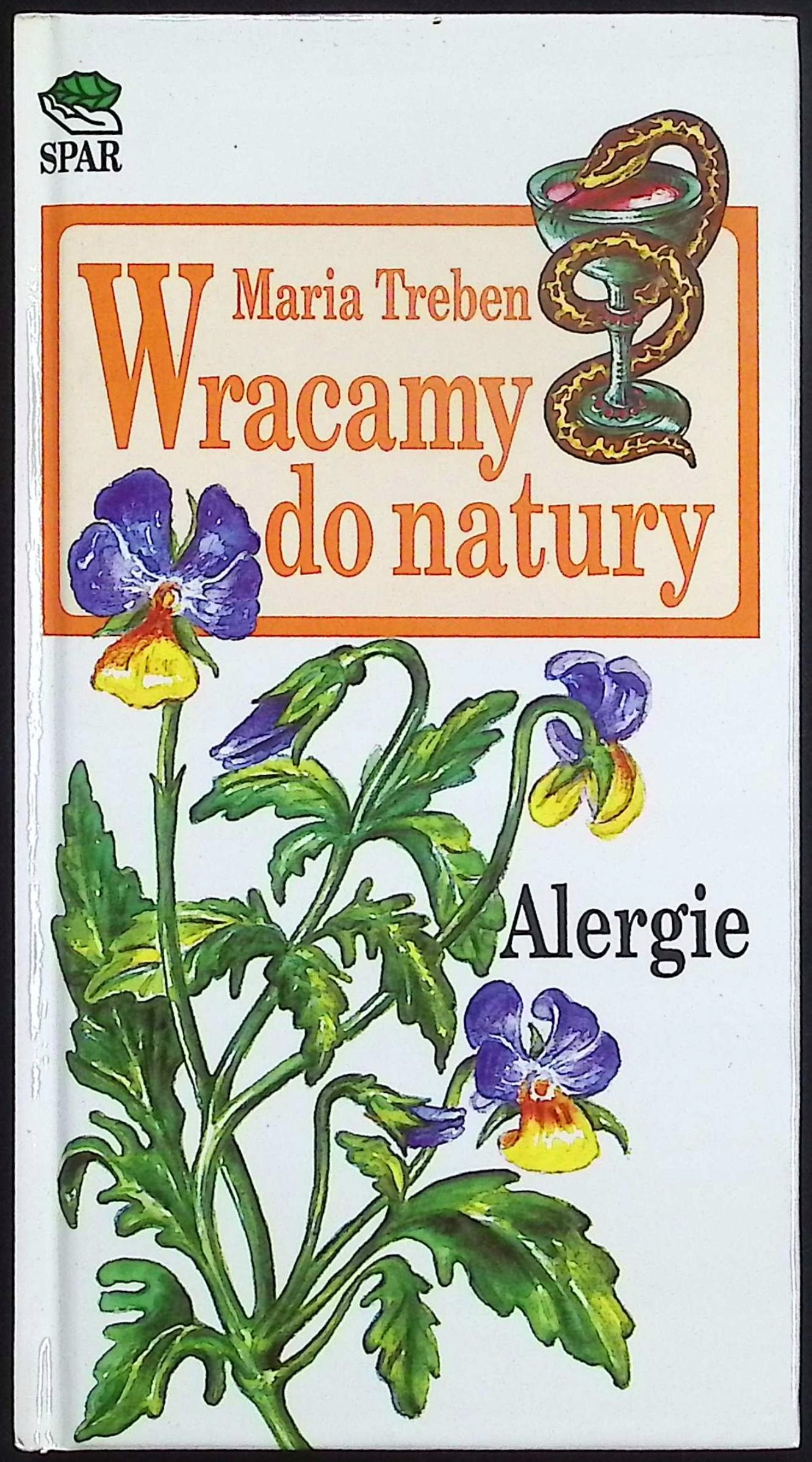 Wracamy do natury ALERGIE Maria Treben