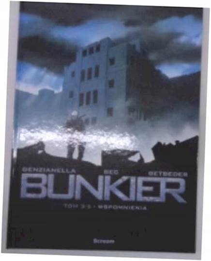 Bunkier Tom 3 Wspomnienia - Christophe Bec