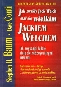 Jak zwykły Jack Welch stał się Baum
