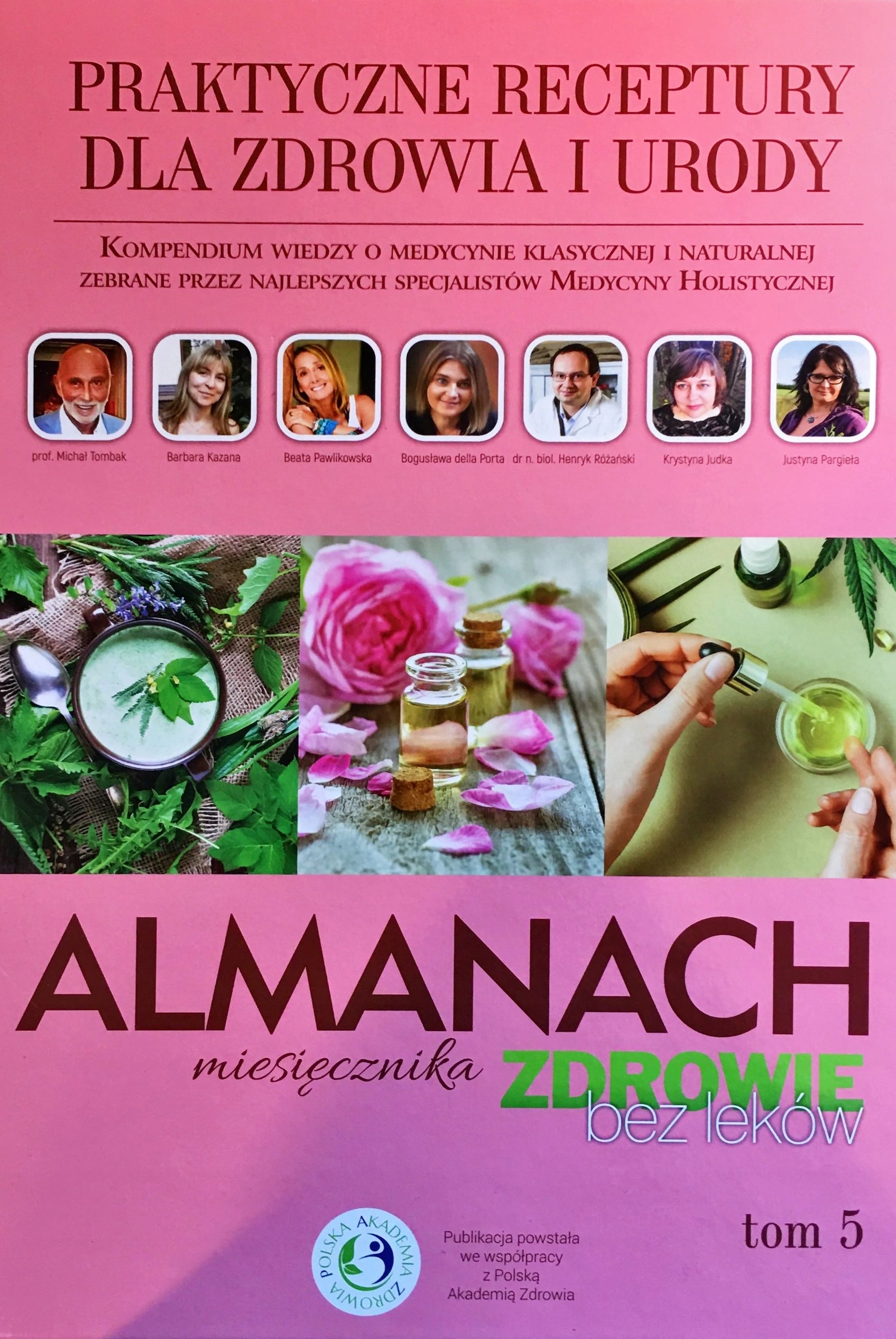 

Almanach 5 Praktyczne Receptury Dla Zdrowia I Urod