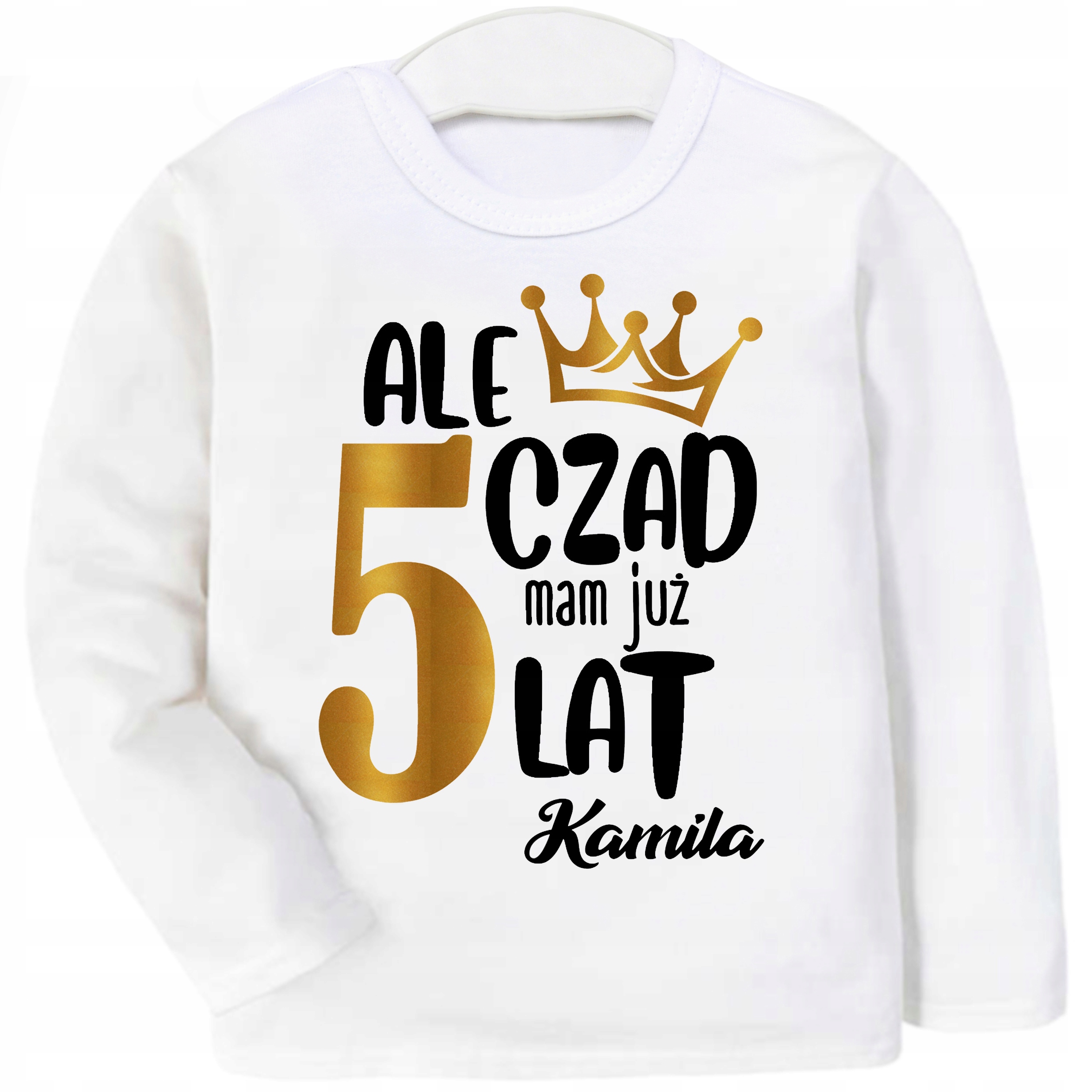 

Bluzka Urodziny Ale czad mam 5 lat Imię r. 110