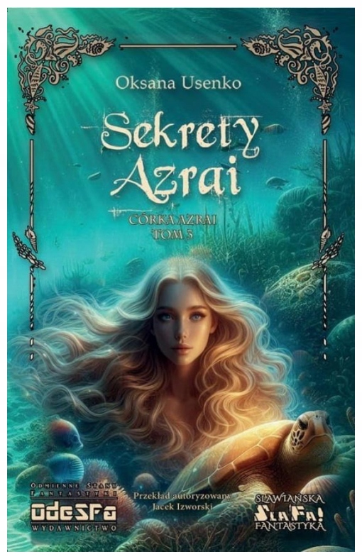 Córka Azrai T.3 Sekrety Azrai - Oksana Usenko