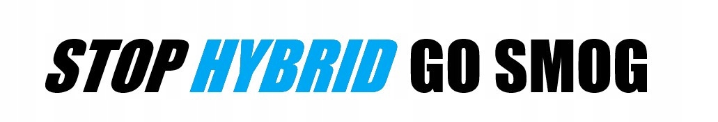 

Naklejka Na Samochód Stop Hybrid Go Smog