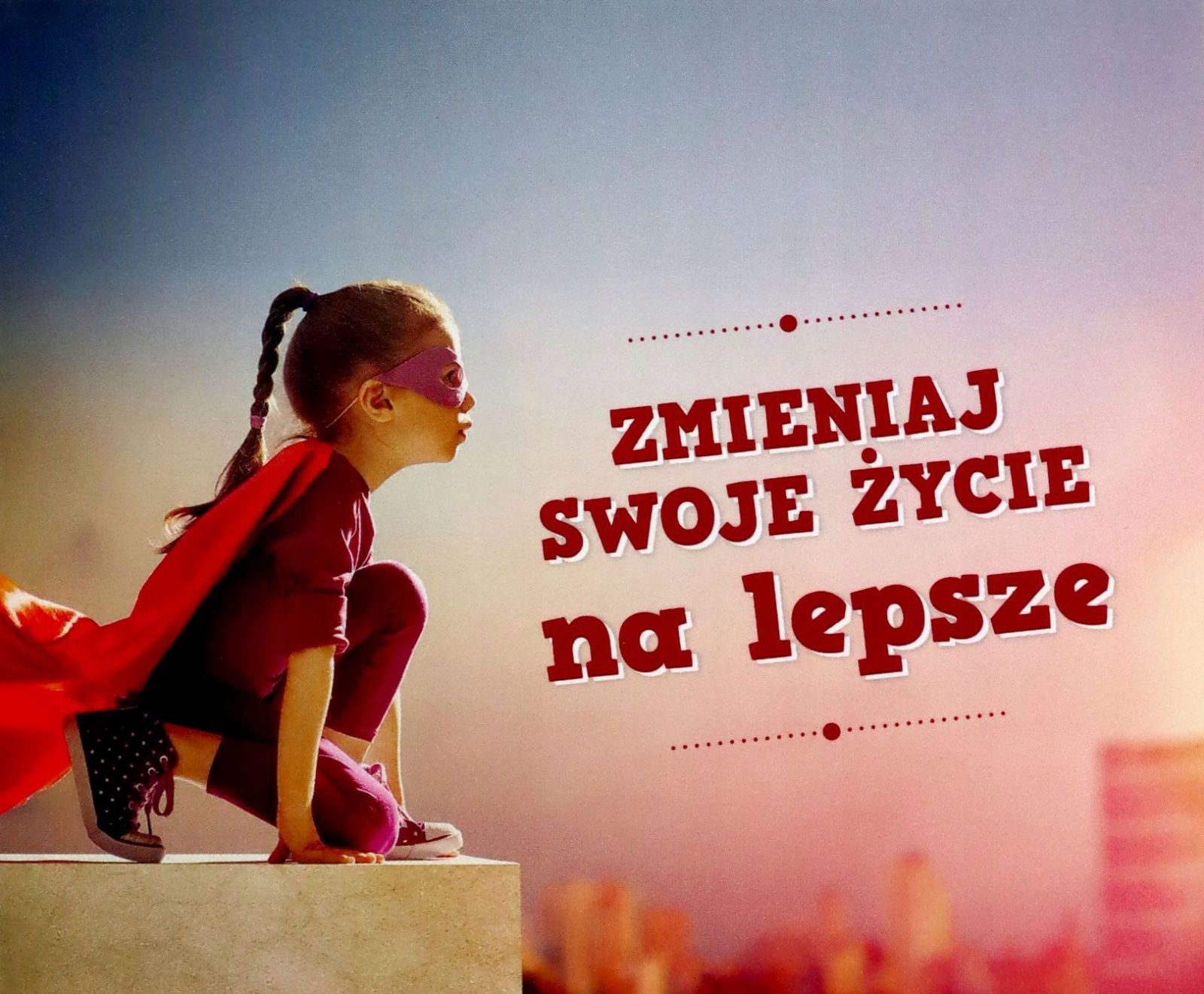 Zmieniaj Swoje Życie Na Lepsze (książka)