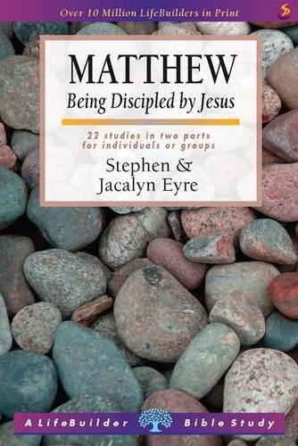 Matthew: Being Discipled by Jesus