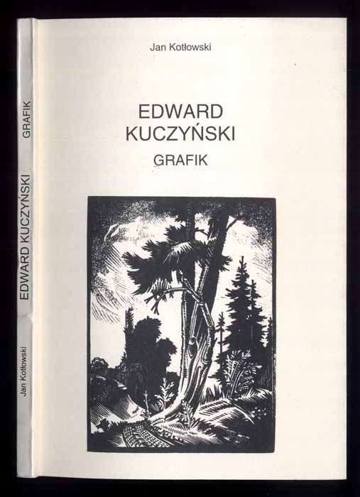 katalog Edward Kuczyński 1905-1958. Grafika...
