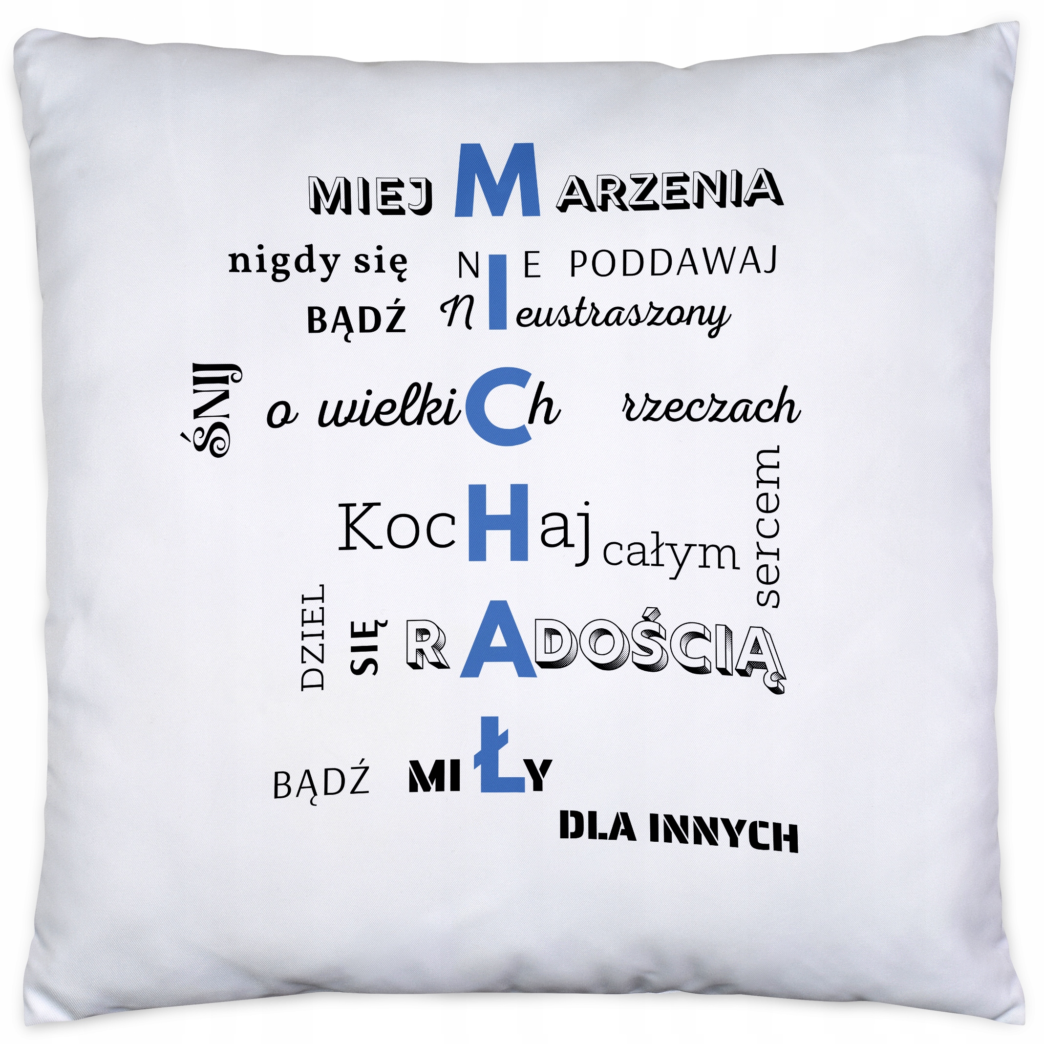 

Poduszka Motywacyjna Z Imieniem Michał, Michała