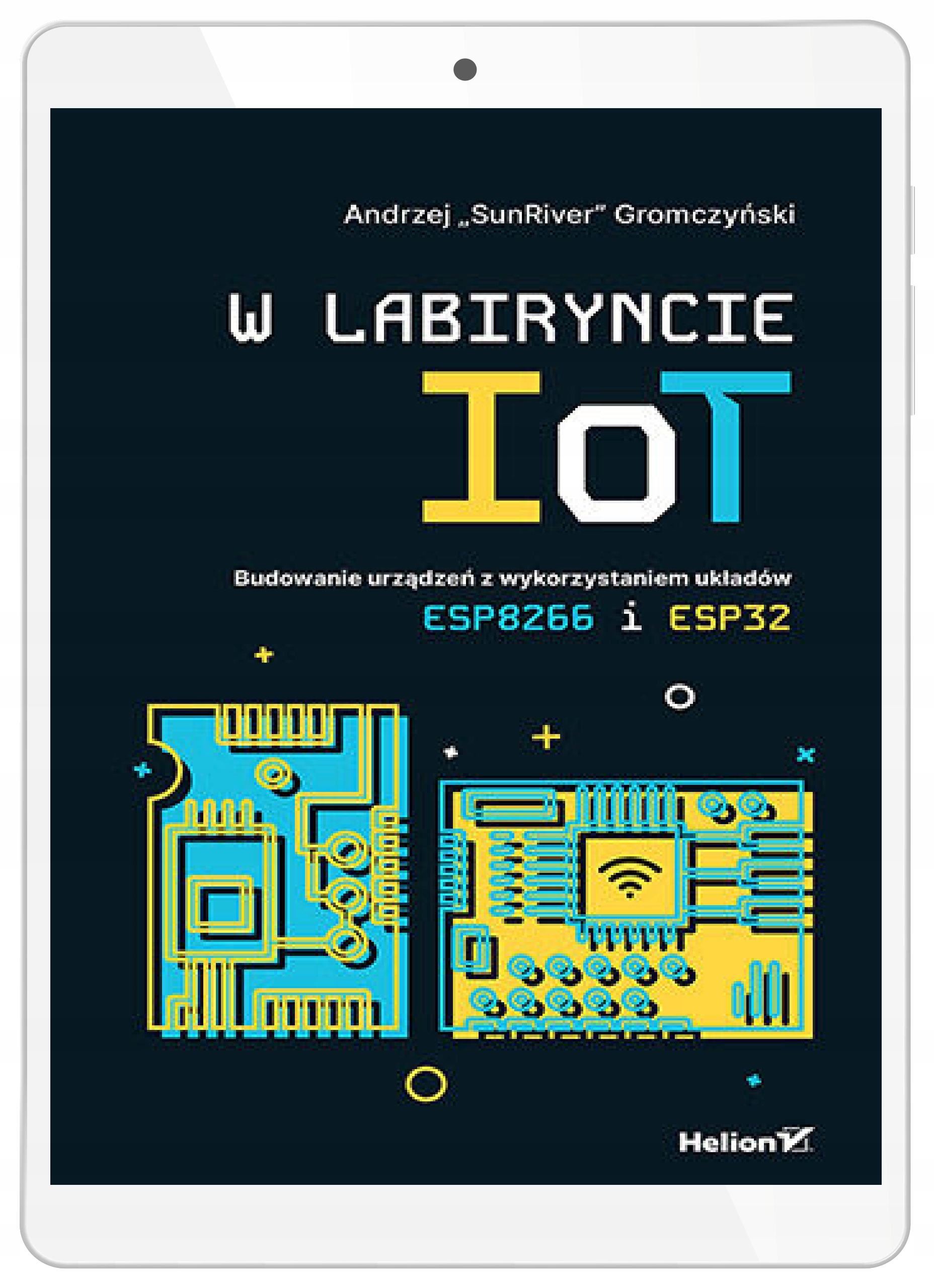 W labiryncie IoT. Budowanie urządzeń