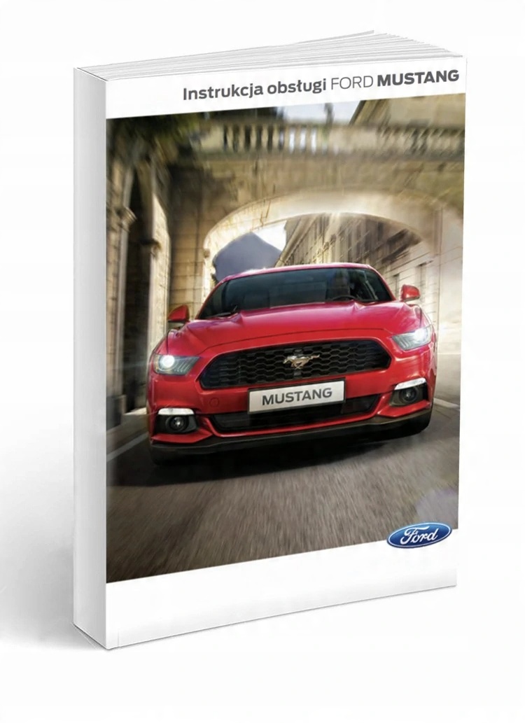 

Ford Mustang Coupe Cabrio+Navi Instrukcja Obsługi