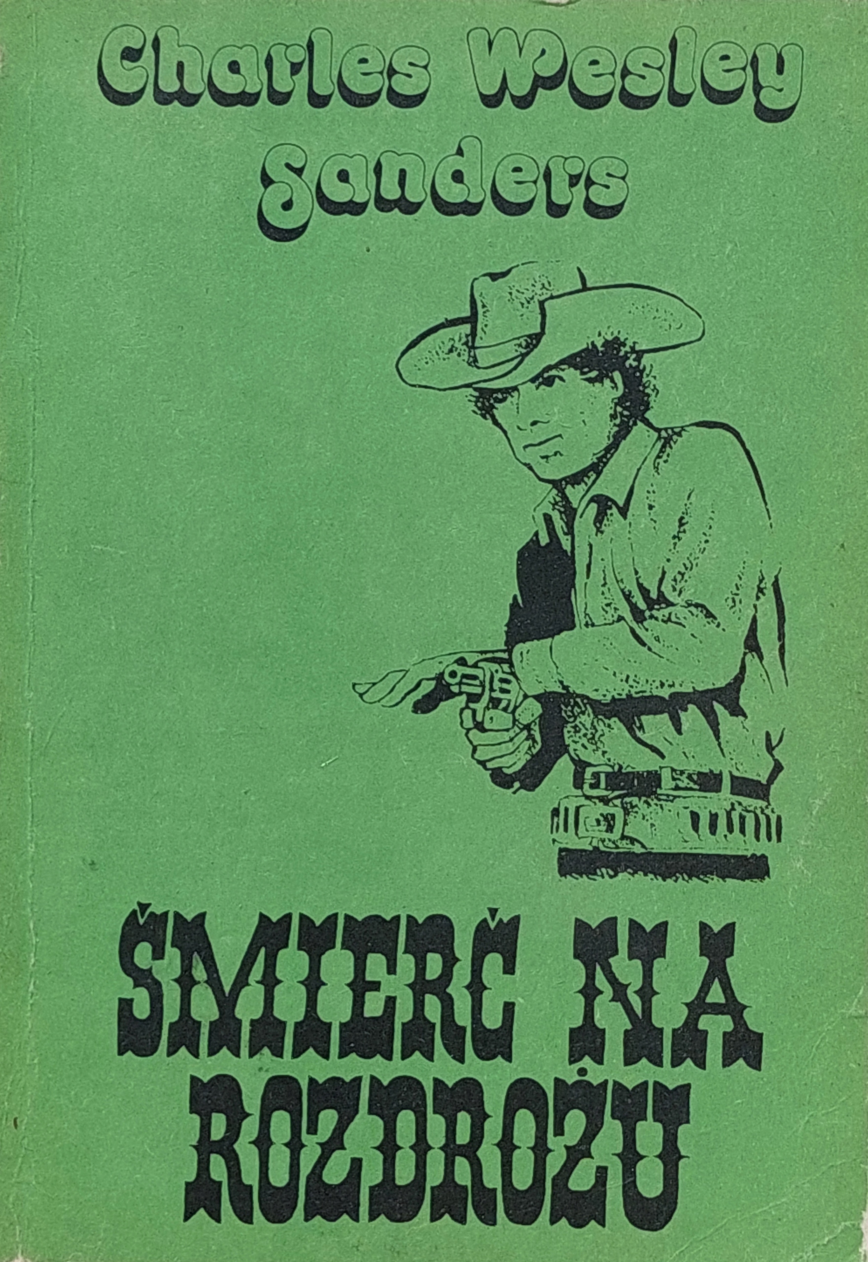 Charles Wesley Sanders - Śmierć na rozdrożu