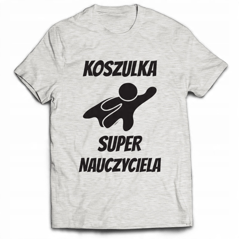

Koszulka na Dzień Nauczyciela Super Nauczyciel XL
