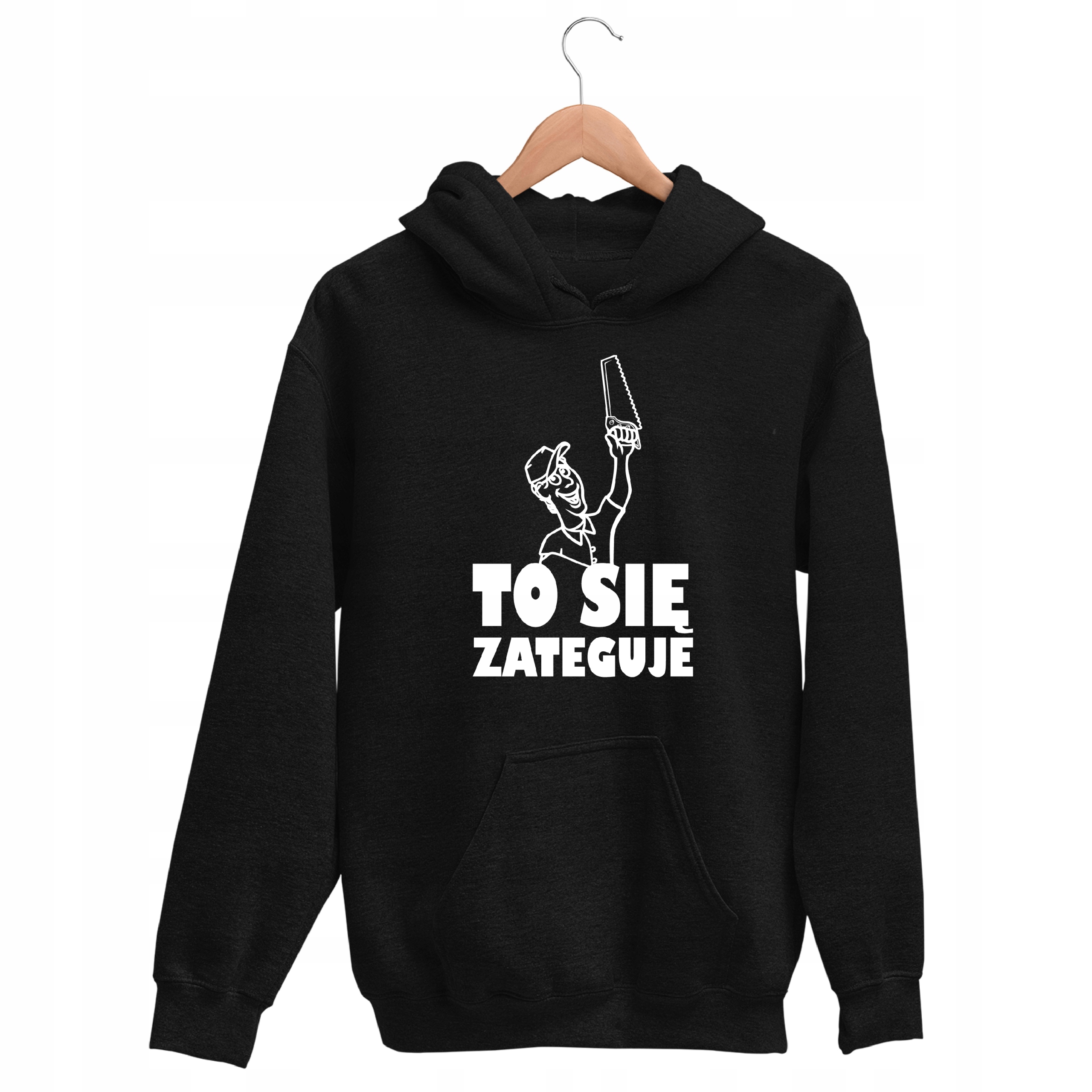 

Super Bluza Dla Stolarza To Się Zateguje Stolarz