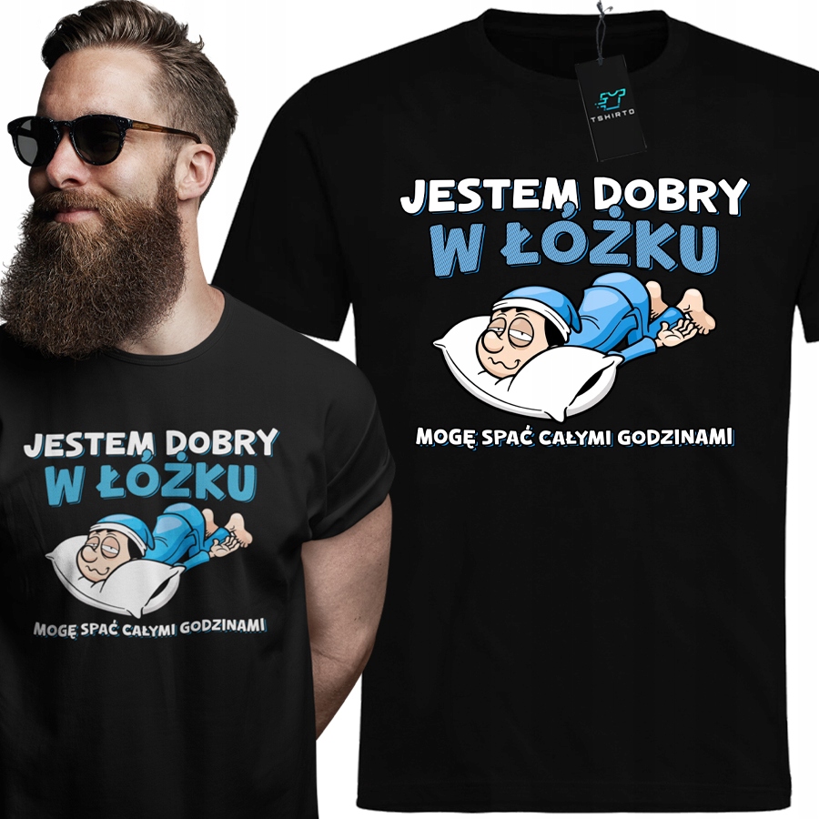 

Koszulka Męska Jestem Dobry W Łóżku Śpioch Sen M