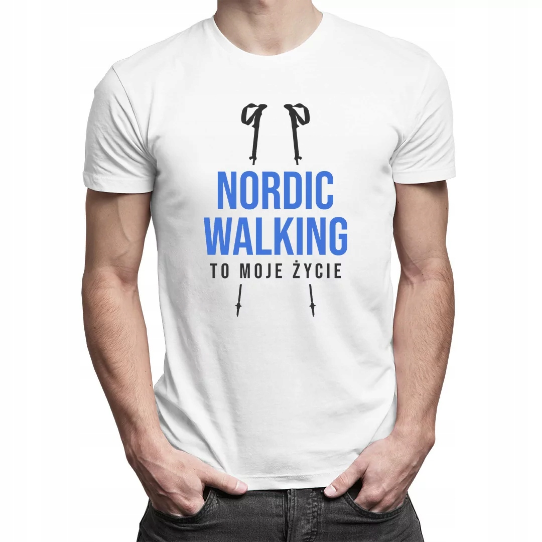Nordic walking to moje życie tshirt nordic walking