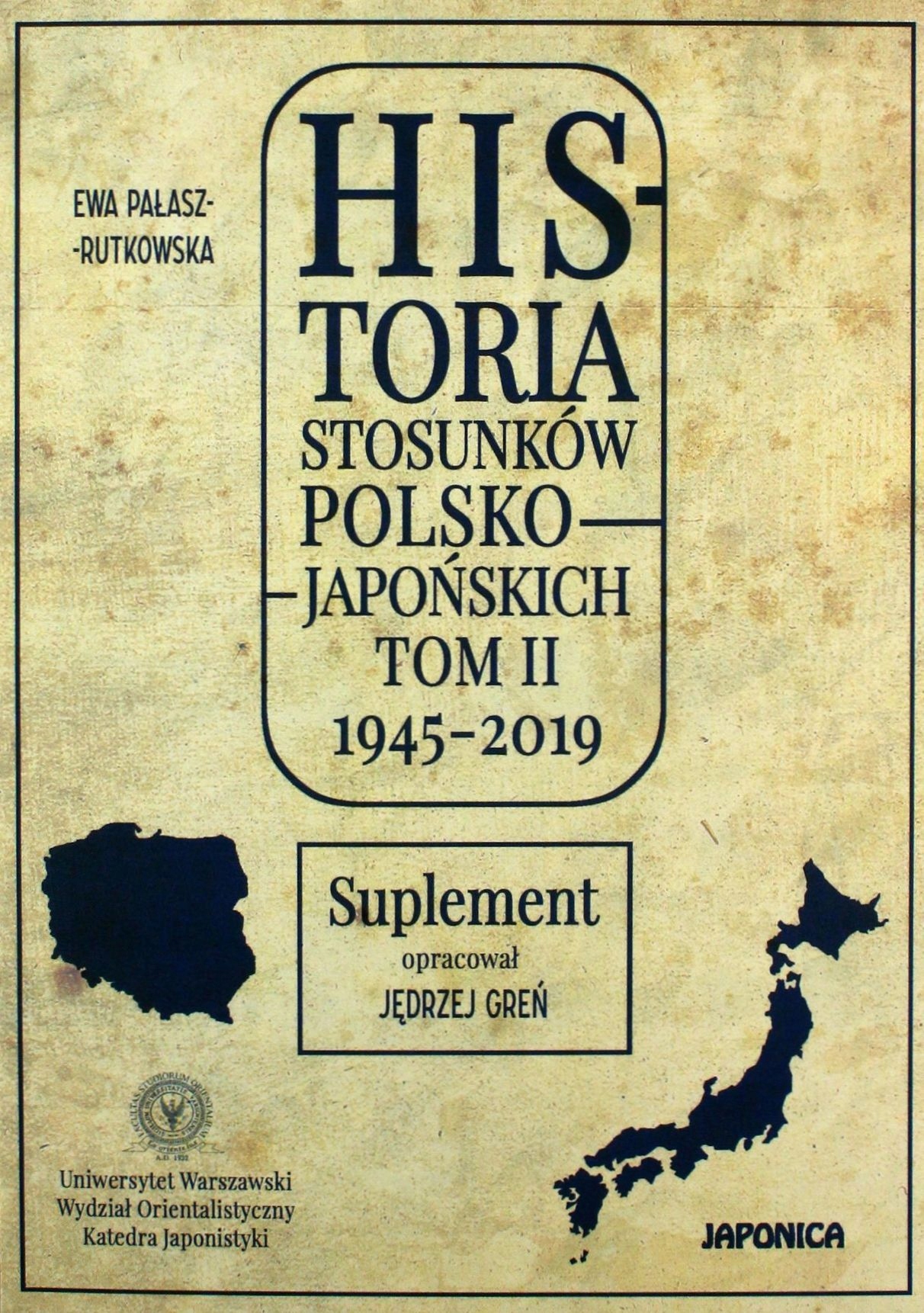 HISTORIA STOSUNKÓW POLSKO-JAPOŃSKICH (TOM II) 1945 Okładka twarda