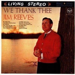 Jim Reeves We Thank Thee CD