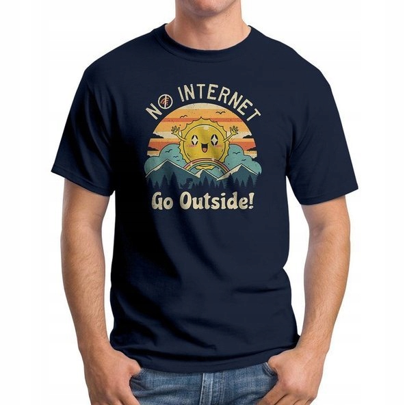

Koszulka T-Shirt No Internet Go Outside! M