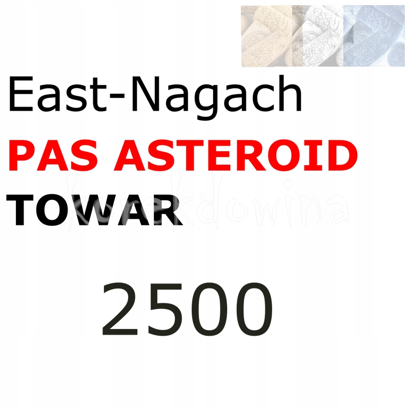 E 2500 szt towaru PAS ASTEROIDÓW FOE East-Nagach FORGE OF EMPIRES