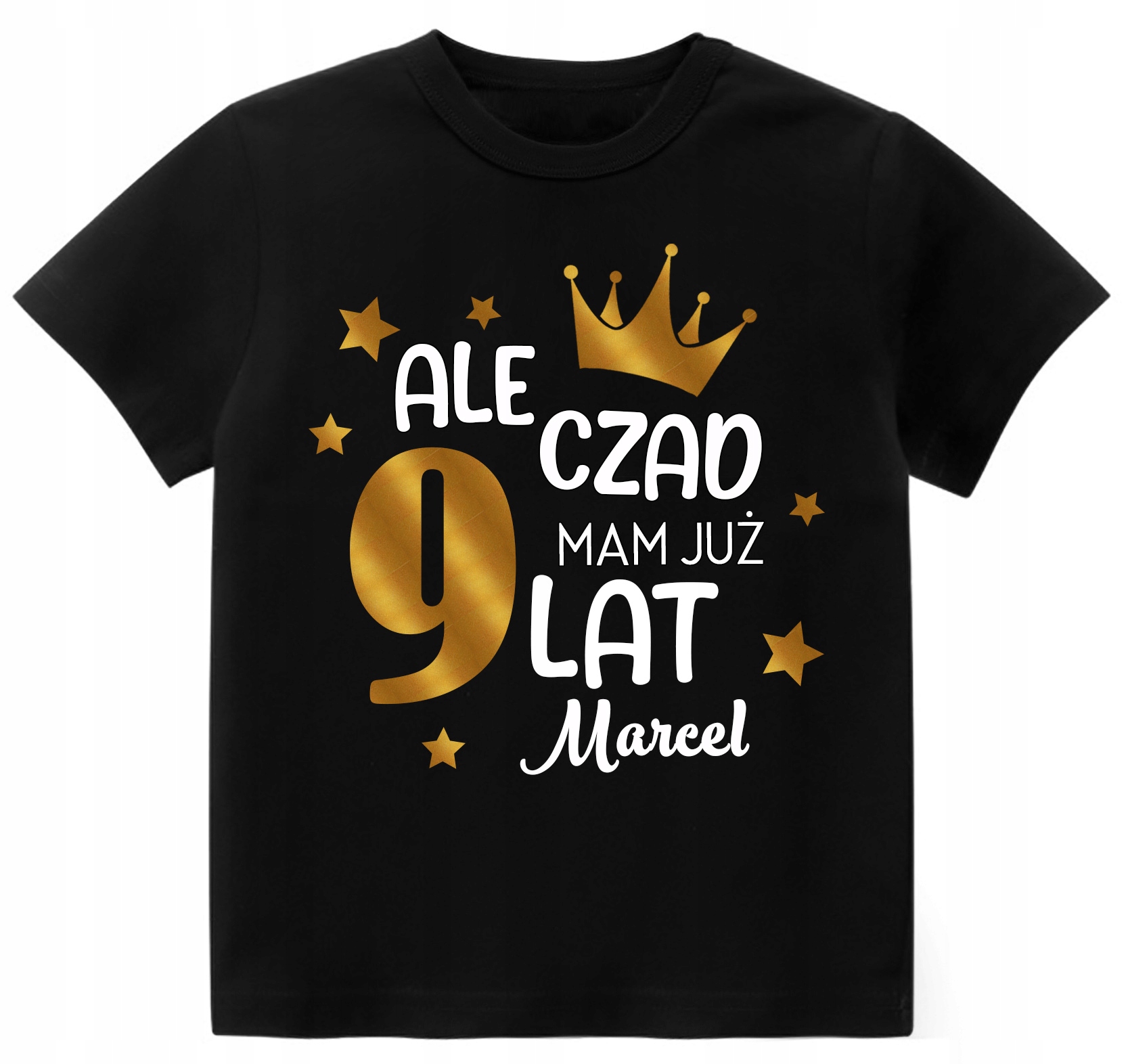 

Koszulka Urodziny Ale Czad Mam 9 Lat Imię r. 140