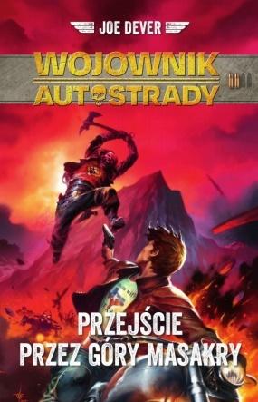 

Przejście Przez Góry Masakry T.2 Wojownik.. Joe...