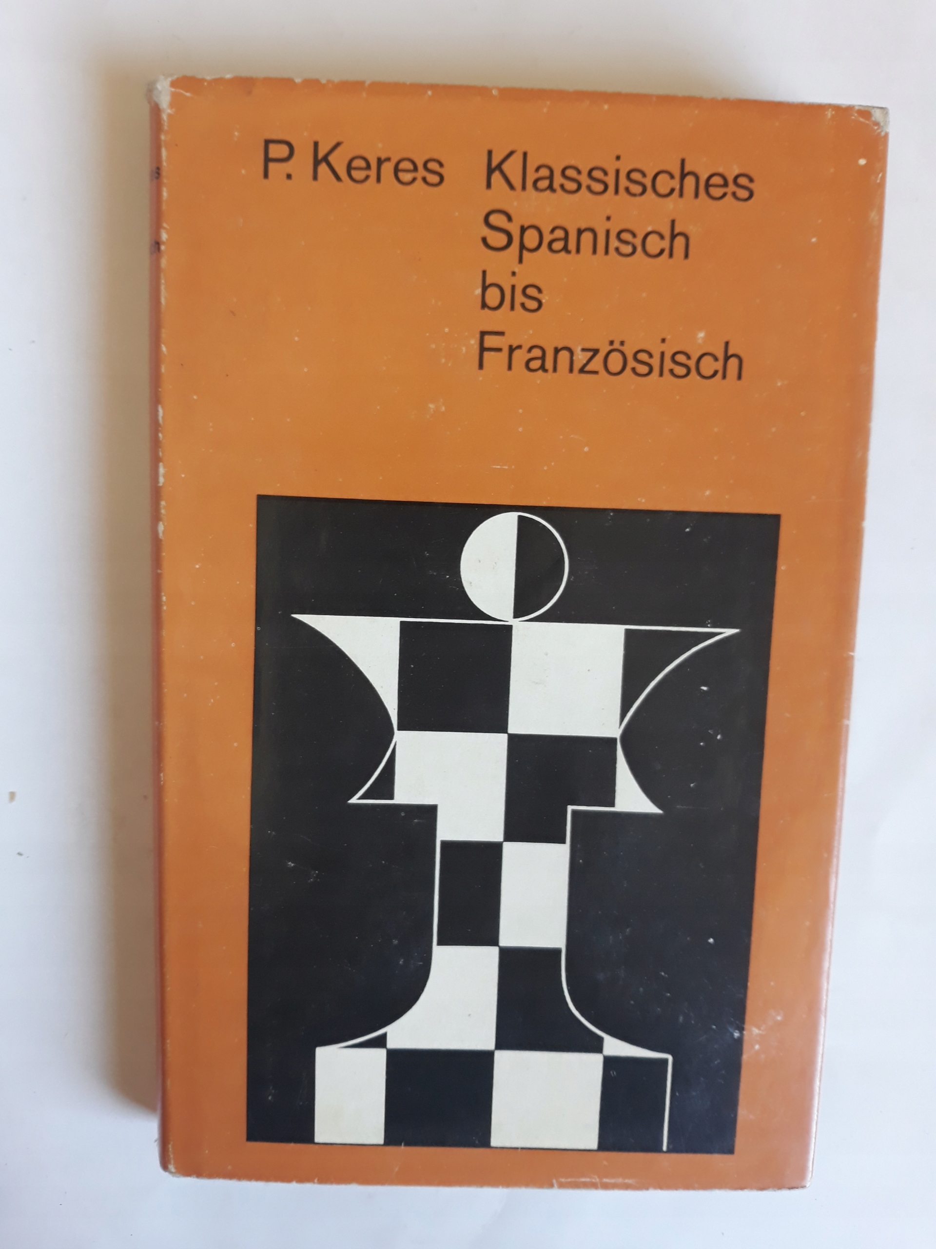 Klassisches Spanisch bis Franzosisch Keres