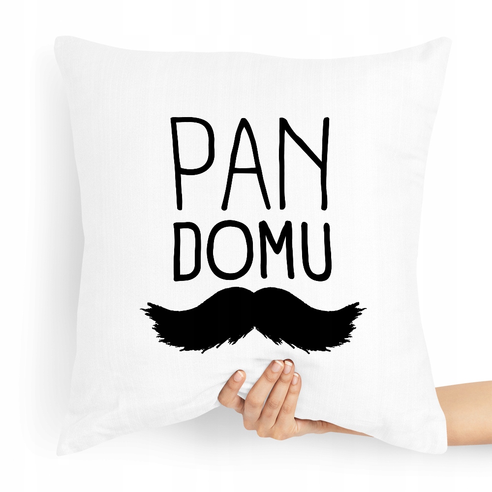 

Poduszka Upominek Dla Chłopaka Pan Domu