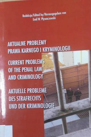 Aktualne Problemy Prawa Karnego - Pływaczewski