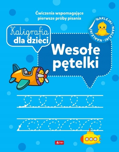 

Kaligrafia dla dzieci Wesołe pętelki Pisanie