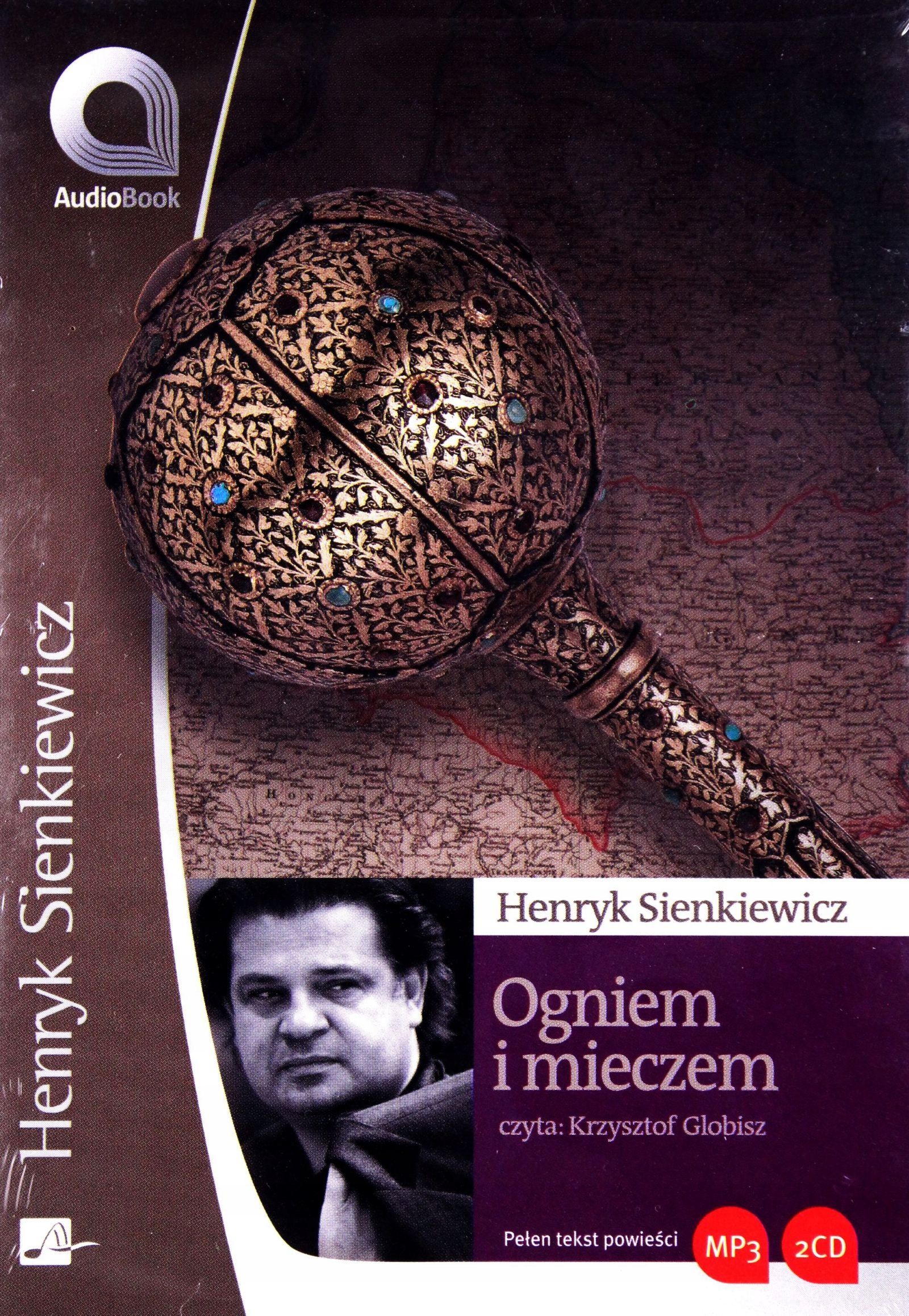 OGNIEM I MIECZEM - HENRYK SIENKIEWICZ [AUDIOBOOK] [2CD-MP3]