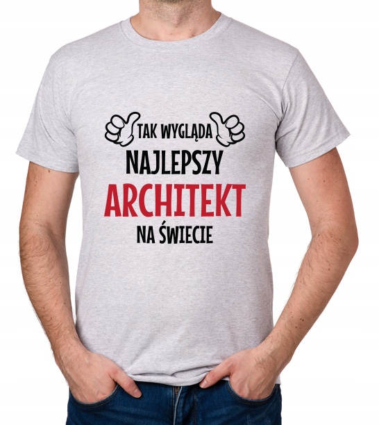 

koszulka Najlepszy Architekt prezent