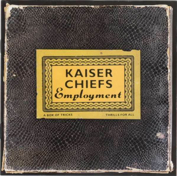 Kaiser Chiefs Employment Nowa