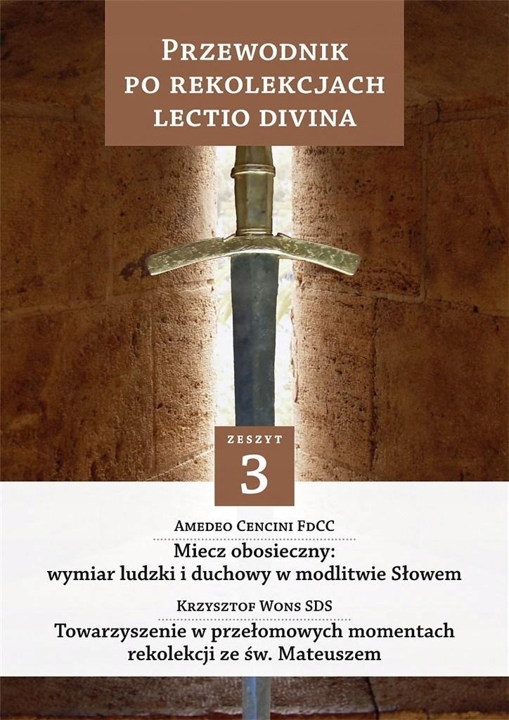 PRZEWODNIK PO REKOLEKCJACH LECTIO DIVINA. ZESZYT 3