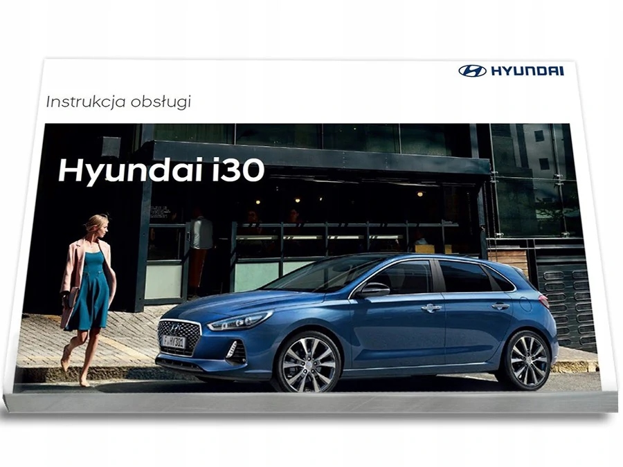 

Hyundai i30 2017-2020 +Radio Instrukcja Obsługi