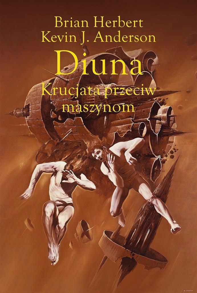 

Legendy Diuny T.2 Diuna. Krucjata Przeciw Maszynom