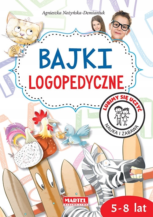 Bajki logopedyczne 5-8 lat Agnieszka Nożyńska-Demianiuk-Zdjęcie-0