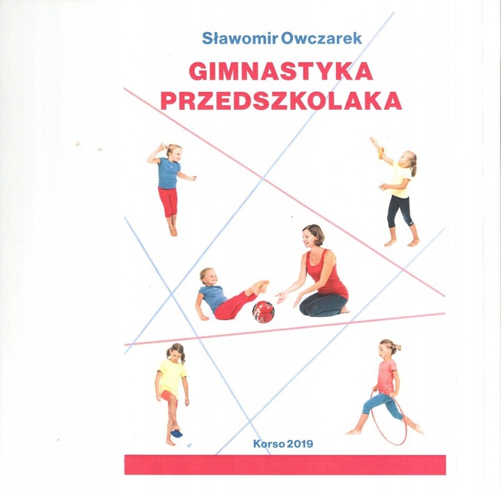 

Gimnastyka przedszkolaka Sławomir Owczarek