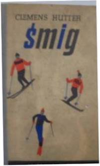 Śmig - C Hutter