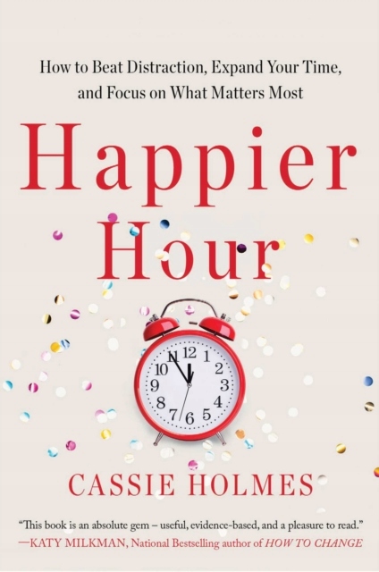 Happier Hour CASSIE HOLMES