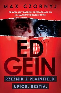 Ed Gein Max Czornyj wyd. kieszonkowe Nowa