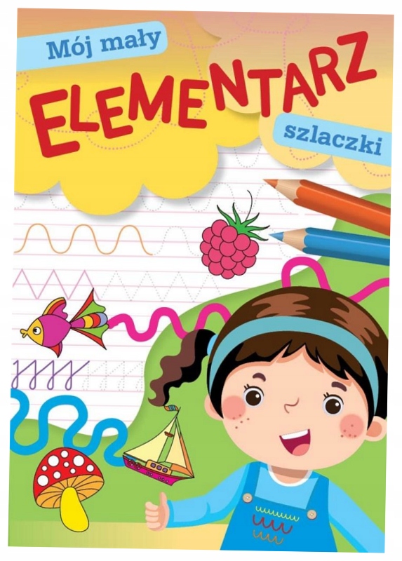 Mój mały elementarz. Szlaczki