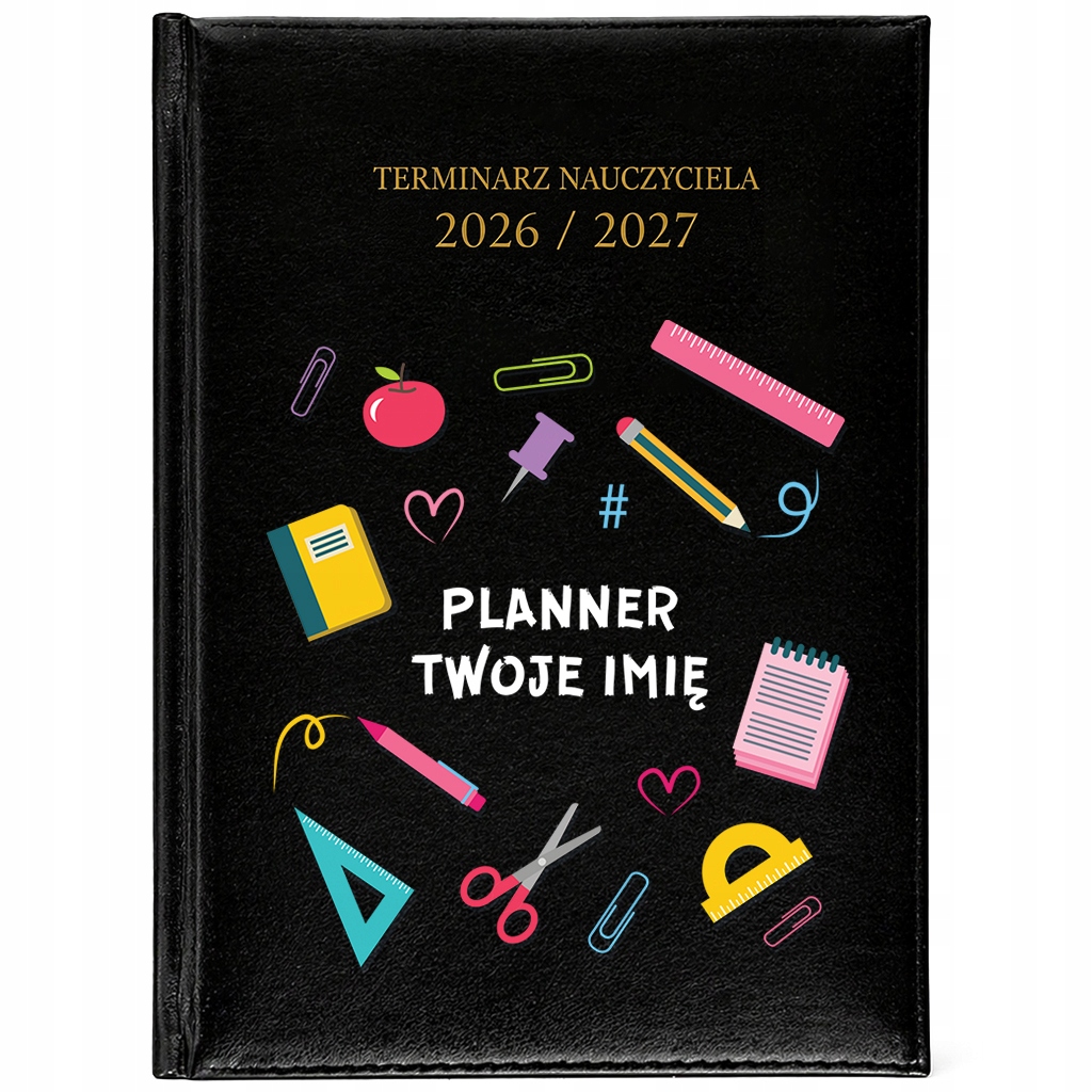 Kalendarz Nauczycielski Terminarz A5 2026/2027 Planner *imię Nauczyciela*