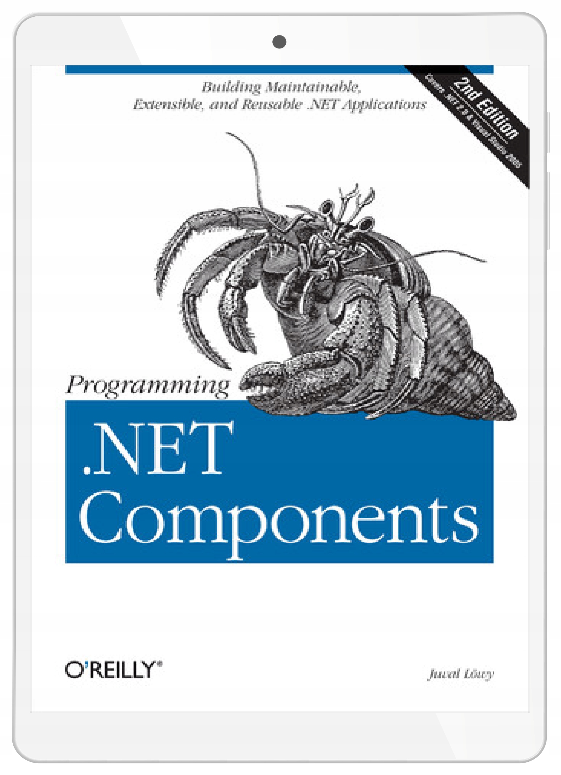 Programming .NET Components. Design and Build .NET