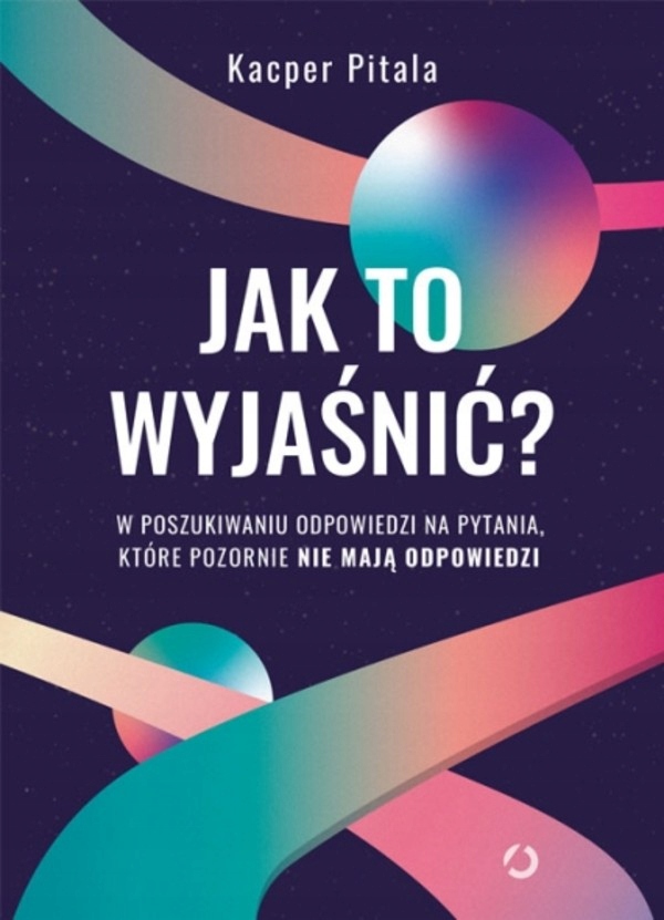 

Jak to wyjaśnić Kacper Pitala