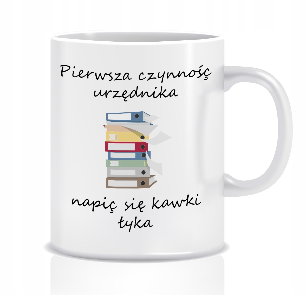 

Kubek Dla urzędnika (kawki łyka)