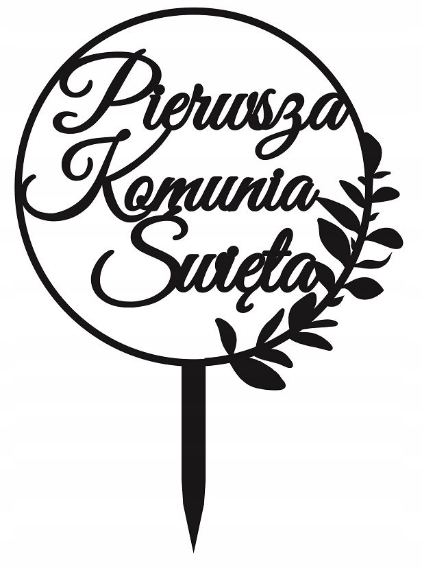 

Topper napis tort Pierwsza Komunia Święta w kole