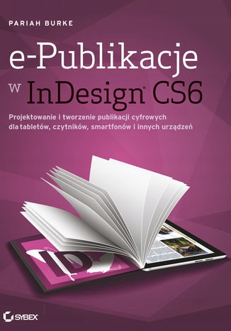 e-Publikacje w InDesign CS6. Projektowanie